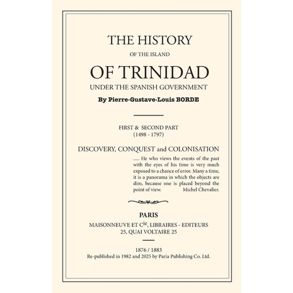 The History of Trinidad under the Spanish Government, (Paperback)