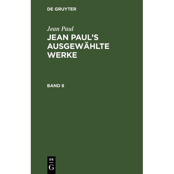Jean Paul: Jean Paul's Ausgewählte Werke. Band 8, (Hardcover)