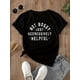 thumbnail image 1 of Women's Casual Short Sleeve T-Shirt - Relaxed Fit Round Neck Top with Bold "NOT BOSSY JUST AGGRESSIVELY HELPFUL" Graphic Print, Machine Washable Summer Tee for Casual Attire, Comfortable Clothing | N, 1 of 6