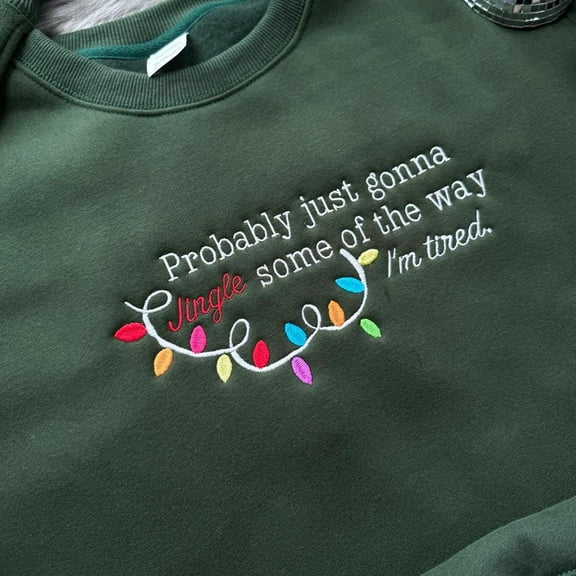 Embroidered Funny Christmas Shirt, Probably Just Gonna Jingle Tired Tee, Holiday Saying Shirt, Cute Christmas Gift for Women, Halloween Gift