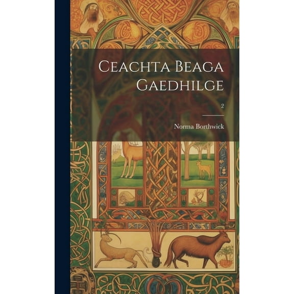 Ceachta Beaga Gaedhilge; 2 (Hardcover)