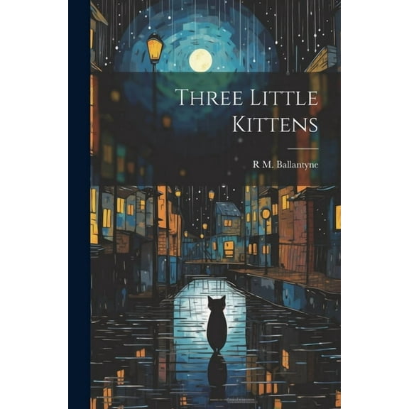 Three Little Kittens (Paperback)