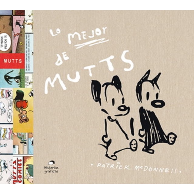 LO MEJOR DE MUTTS OCÉANO HISTORIAS GRAFICAS antología tiras cómicas