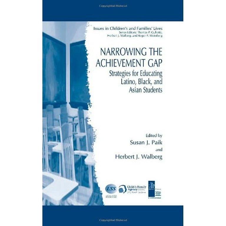 Narrowing the Achievement Gap Strategies for Educating Latino