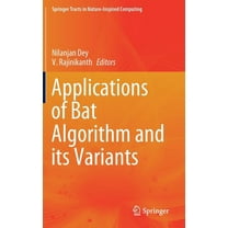 Springer Tracts in Nature-Inspired Compu Applications of Bat Algorithm and Its Variants, (Hardcover)