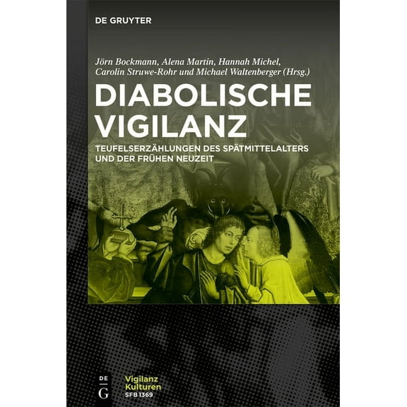 Vigilanzkulturen / Cultures of Vigilance Diabolische Vigilanz, Book 2, (Paperback)