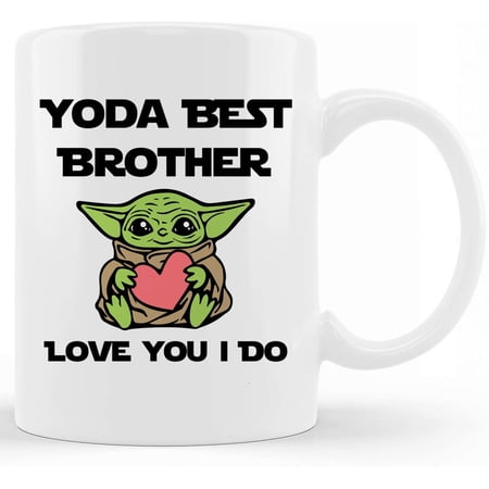Brother Birthday Gift Yoda best Brother Mug funny Ceramic novelty coffee mugs 11oz 15 oz Tea Cup Gift Present Mug for Christmas Thanksgiving Festival Friends