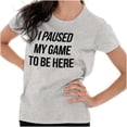 thumbnail image 4 of I Paused My Game to Be Here Cranky Womens Slim Fit Graphic Tee Brisco Brands S, 4 of 5