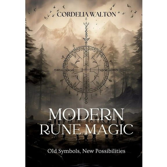 Modern Rune Magic: Old Symbols, New Possibilities (Paperback)