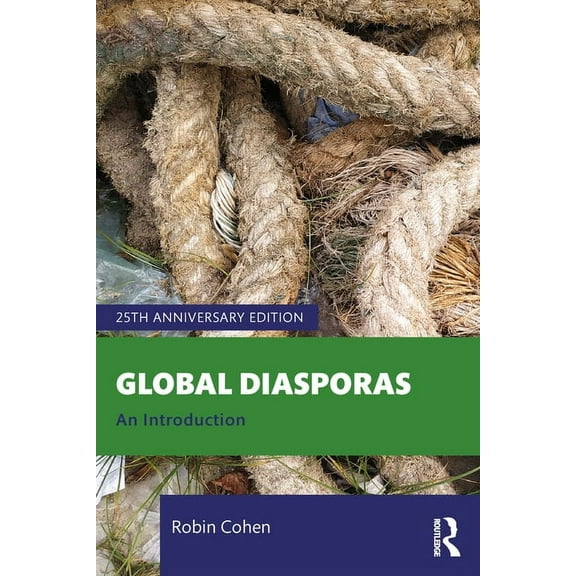 Global Diasporas: An Introduction, (Hardcover)