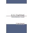 thumbnail image 1 of Pre-Owned U.S. Captive Insurance Law (Paperback) 1450277942 9781450277945, 1 of 1