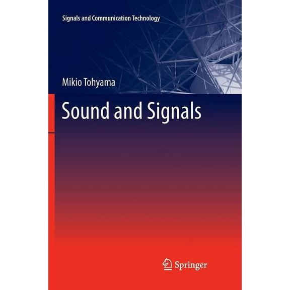 Signals and Communication Technology Sound and Signals, (Paperback)