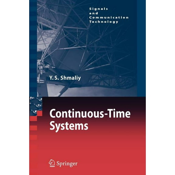 Signals and Communication Technology Continuous-Time Systems, (Paperback)