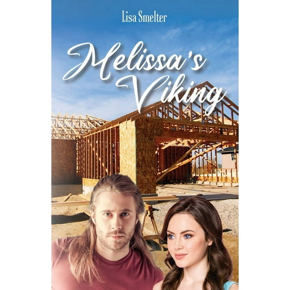 Love in Litton Melissa's Viking, Book 4, (Paperback)