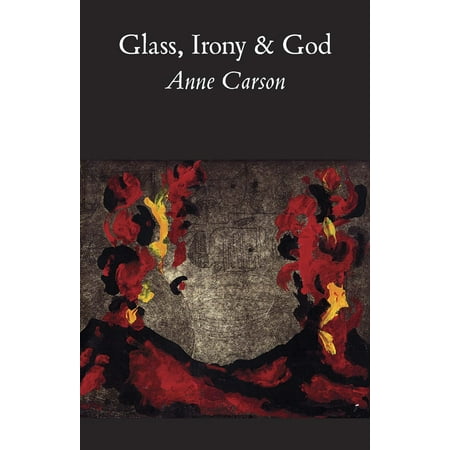 Glass, Irony and God