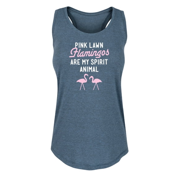 Instant Message - Lawn Flamingos Are My Spirit Animal - Women's Racerback Tank