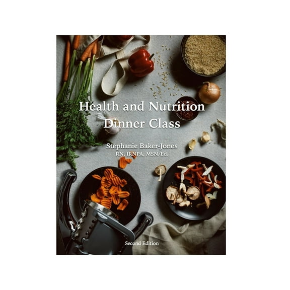 Health and Nutrition Dinner Class - Foodture, (Paperback)