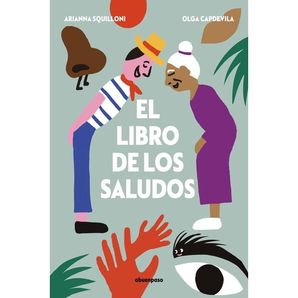 El libro de los saludos, de Arianna Squilloni, A buen paso