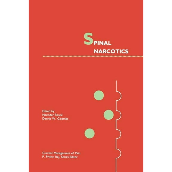 Current Management of Pain Spinal Narcotics, Book 6, (Paperback)