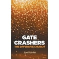 thumbnail image 2 of Gate Crashers (Hardcover), 2 of 2