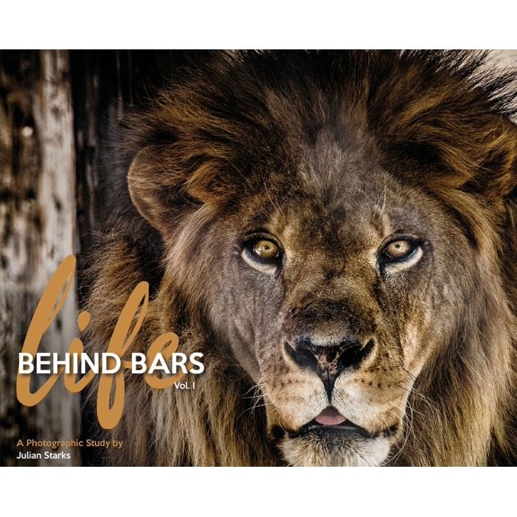 Life Behind Bars: Volume 1, (Hardcover)