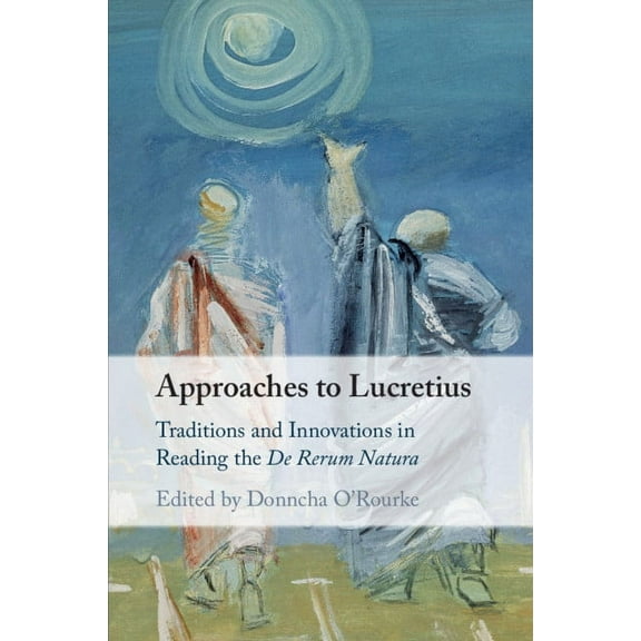 Approaches to Lucretius, (Paperback)