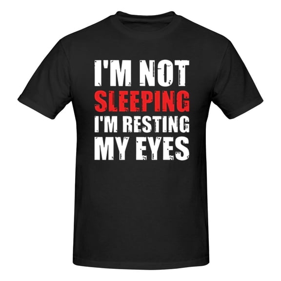 Unisex I'm Not Sleeping T-Shirt Premium 100% Cotton Short Sleeve T Shirt Tee Crew Neck Casual Tshirt Tee