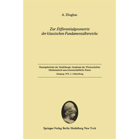 Zur Differentialgeometrie Der Klassischen Fundamentalbereiche: Vorgelegt in Der Sitzung Vom 8. Dezember Durch H. Seifert, (Paperback)