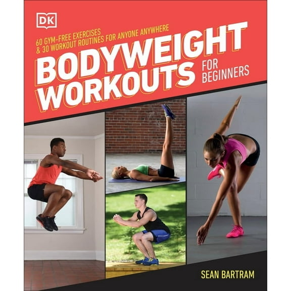 Bodyweight Workouts for Beginners, (Paperback)