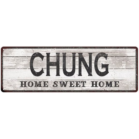 CHUNG Home Sweet Home Country Look Gift 6x18 Metal Sig 206180045340