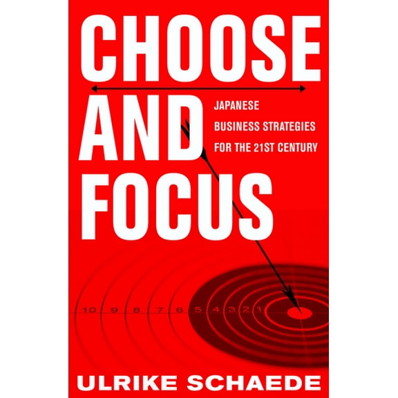 Choose and Focus, (Hardcover)