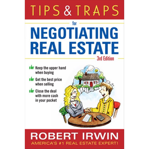 Pre-Owned Tips & Traps for Negotiating Real Estate, Third Edition (Paperback) 0071750401 9780071750400
