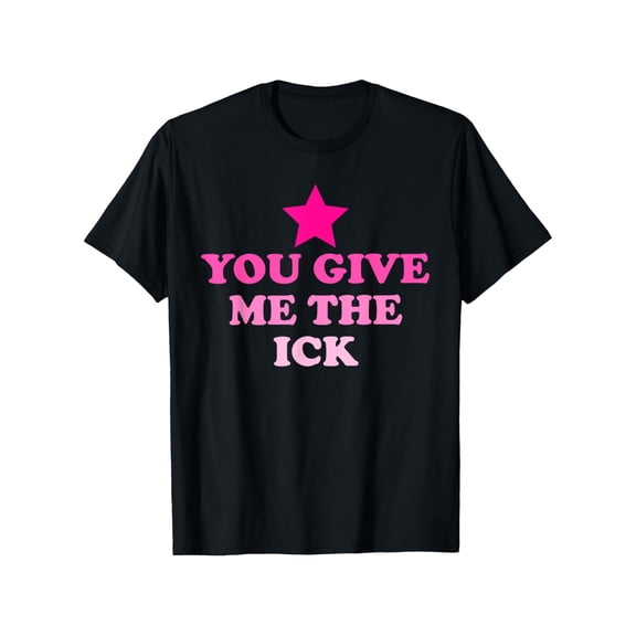 You Give Me The Ick" Graphic Cotton T-Shirt for Men – Casual Short Sleeve Tee, Perfect Gift from Parents to Sons & Daughters, 100% Cotton, Loose Fit, Black with Pink Text, Sizes S-XXXL, Sporty