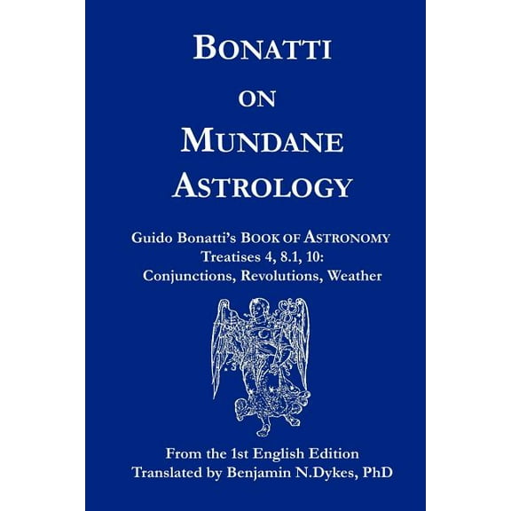 Bonatti on Mundane Astrology, (Paperback)
