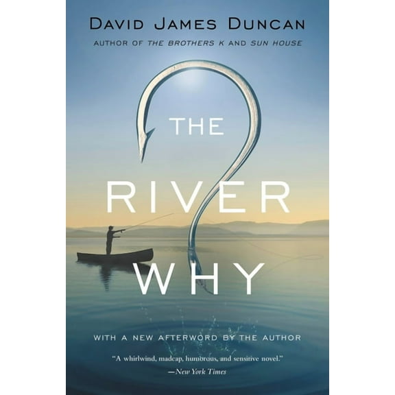 The River Why, (Paperback)