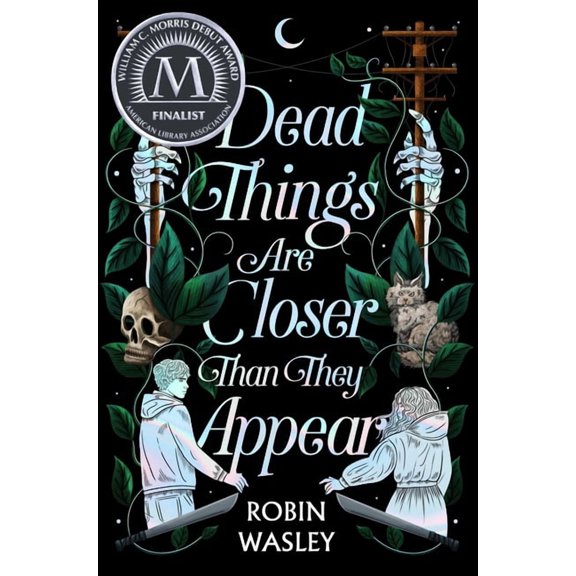 Dead Things Are Closer Than They Appear, (Hardcover)