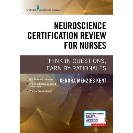 Neuroscience Certification Review for Nurses: Think in Questions Learn by Rationales (Paperback)