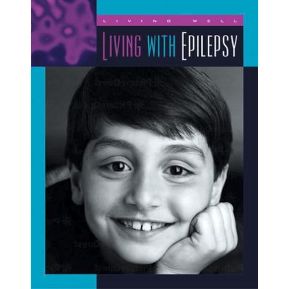 Pre-Owned Living With Epilepsy (Living Well Chronic Conditions) (Unknown) 1567661033 9781567661033