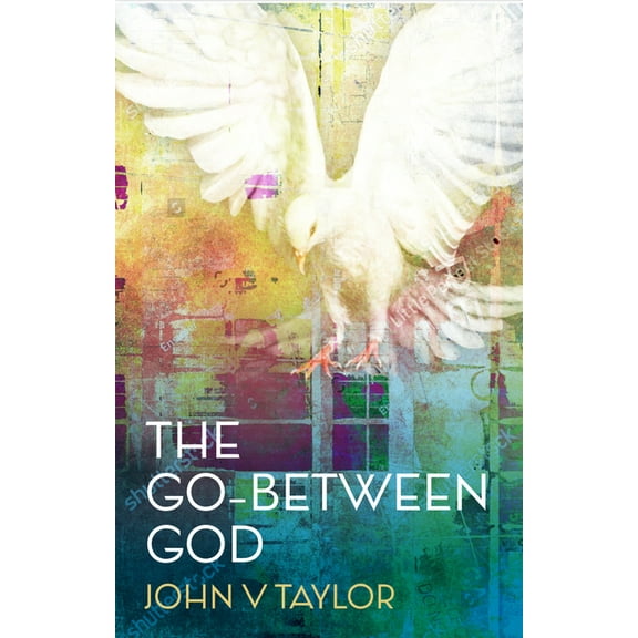 The Go-Between God: New Edition, (Paperback)