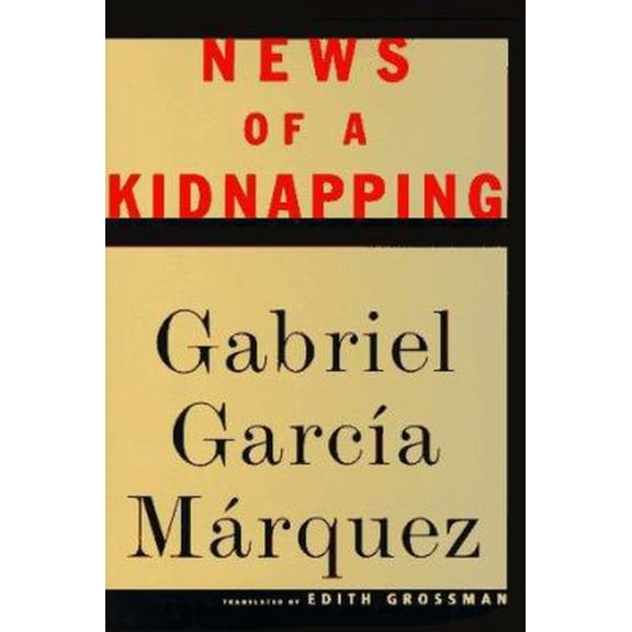 Pre-Owned News of a Kidnapping (Hardcover) 0375400516 9780375400513