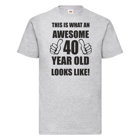Sam Soft 40Th 40 Years Old Fortieth Birthday Presents Mens Awesome T-Shirt Unisex Cotton Tee, Full size S-5XL