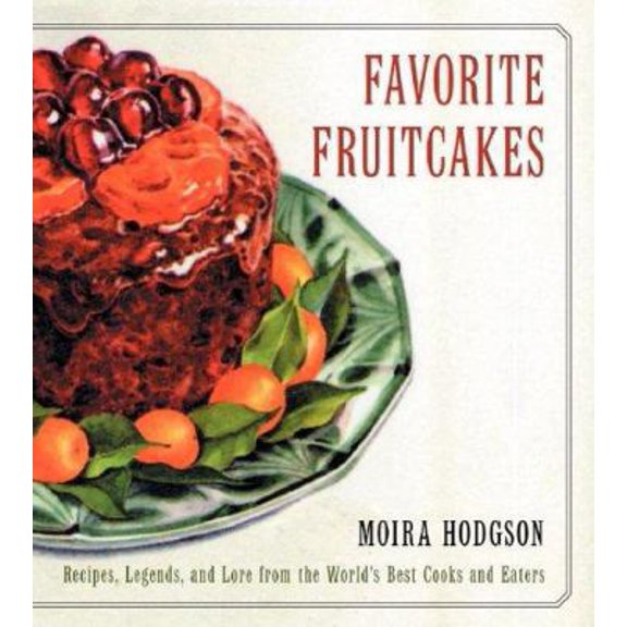 Pre-Owned Favorite Fruitcakes (Hardcover) 0060169427 9780060169428