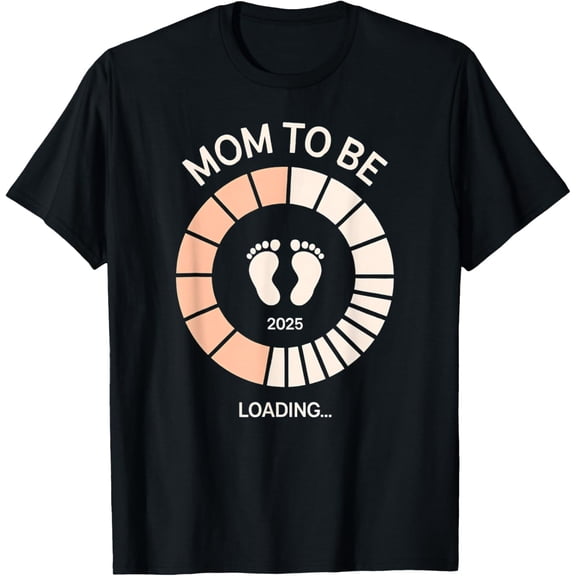 Mom To Be 2025 Mommy Est 2025 Soon to Be Mom Promoted to Mom T-Shirt men and women can wear, black, white, gifts