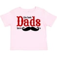thumbnail image 3 of Inktastic Best Dads Have Mustaches Boys or Girls Toddler T-Shirt, 3 of 5