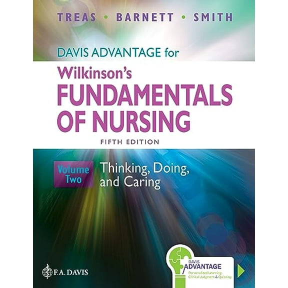 Pre-Owned Davis Advantage for Wilkinson's Fundamentals of Nursing: Thinking, Doing, and Caring (Paperback) 1719647984 9781719647984
