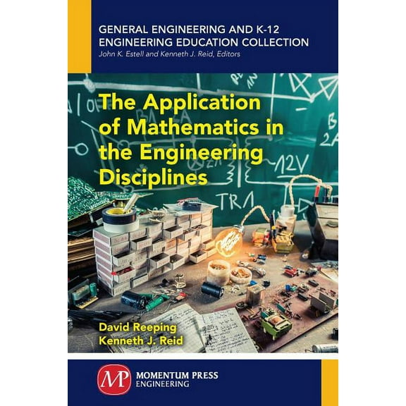 The Application of Mathematics in the Engineering Disciplines, (Paperback)
