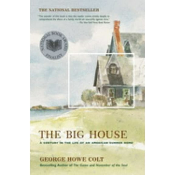 Pre-Owned The Big House: A Century in the Life of an American Summer Home (Paperback) 074324964X 9780743249645