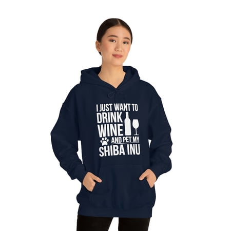 I want to drink wine and pet my Shiba Inu Dog Owner Unisex Hoodie S-5XL