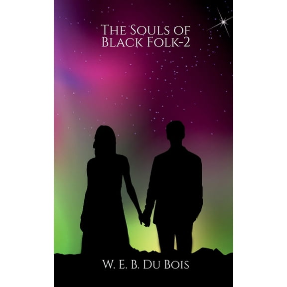 The Souls of Black Folk-2, (Paperback)
