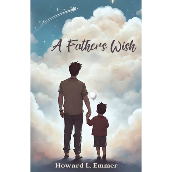 A Father's Wish, (Paperback)